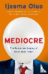 Oluo, Ijeoma - Mediocre