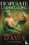Davis, Lindsey - Desperate Undertaking