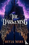 Mara, Sunya - The Darkening