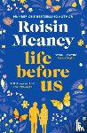 Meaney, Roisin - Life Before Us