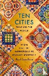 Strathern, Paul - Ten Cities that Led the World