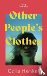 Henkel, Calla - Other People's Clothes