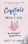 Gallagher, Kirsty - Crystals for Self-Care