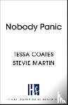 Coates, Tessa, Martin, Stevie - Nobody Panic