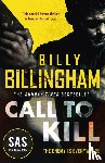 Billingham, Billy, Woodman, Conor - Call to Kill