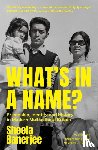 Banerjee, Sheela - What's in a Name?