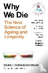 Ramakrishnan, Venki - Why We Die