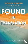 Madden, Duncan - Found in Translation