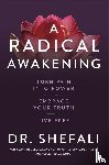 Tsabary, Dr Shefali - A Radical Awakening