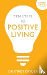 Dryden, Windy - Ten Steps to Positive Living