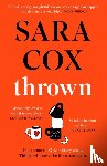 Cox, Sara - Thrown