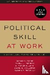 Ferris, Gerald R., Perrewe, Pamela L, Treadway, Darren, McAllister, Charn - Political Skill at Work: Revised and Updated