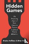 Hoffman, Moshe, Yoeli, Erez - Hidden Games
