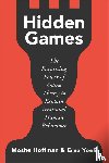 Hoffman, Moshe, Yoeli, Erez - Hidden Games