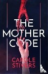 Stivers, Carole - The Mother Code