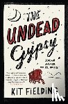 Fielding, Kit - The Undead Gypsy