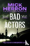 Herron, Mick - Bad Actors