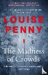 Penny, Louise - The Madness of Crowds