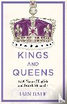 Dale, Iain - Kings and Queens