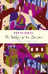 Stark, Freya - The Valleys of the Assassins