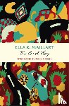Maillart, Ella K - The Cruel Way