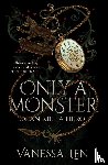 Len, Vanessa - Only a Monster
