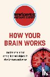 New Scientist - How Your Brain Works
