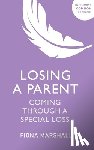 Marshall, Fiona - Losing a Parent
