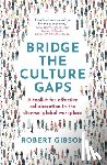 Gibson, Robert - Bridge the Culture Gaps