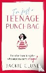 Clune, Jackie - I'm Just a Teenage Punchbag