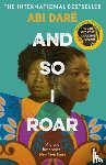 Dare, Abi - And So I Roar