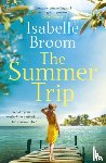 Broom, Isabelle - The Summer Trip