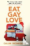 McSwiggan, Calum - Eat, Gay, Love