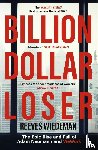 Wiedeman, Reeves - Billion Dollar Loser: The Epic Rise and Fall of WeWork
