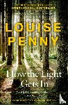 Penny, Louise - How The Light Gets In