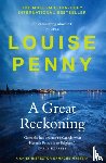 Penny, Louise - A Great Reckoning