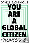 Dominique, Damon - You Are A Global Citizen