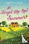 Claire, Sophie - A Forget-Me-Not Summer
