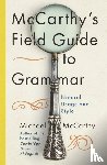 McCarthy, Michael - McCarthy's Field Guide to Grammar