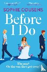 Cousens, Sophie - Before I Do