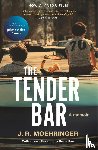 Moehringer, J R - The Tender Bar