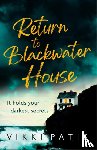 Patis, Vikki - Return to Blackwater House