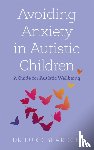 Beardon, Luke - Avoiding Anxiety in Autistic Children