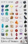 Judah, Hettie - The Secret Lives of Stones