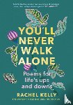 Kelly, Rachel - You'll Never Walk Alone