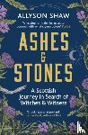 Shaw, Allyson - Ashes and Stones