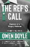 Doyle, Owen - The Ref's Call
