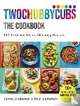 Anderson, James, Anderson, Paul - Twochubbycubs The Cookbook