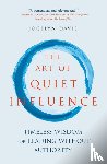 Davis, Jocelyn - The Art of Quiet Influence