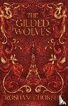 Chokshi, Roshani - The Gilded Wolves